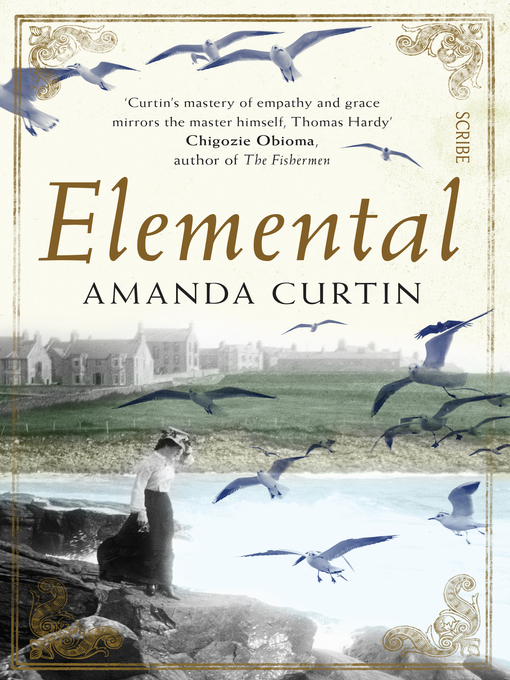 Title details for Elemental by Amanda Curtin - Available
